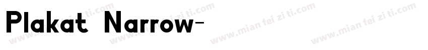 Plakat Narrow字体转换